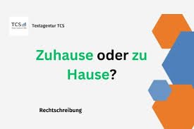 zu hause oder zuhause